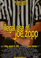 plakat filmu Illegal Use of Joe Zopp 