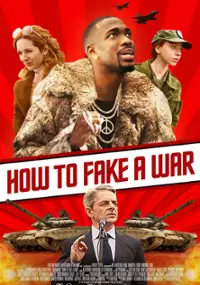 Plakat filmu How to Fake a War