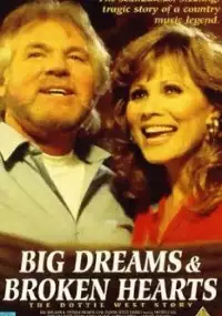 Plakat filmu Big Dreams & Broken Hearts: The Dottie West Story
