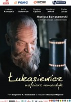 plakat filmu Łukasiewicz - nafciarz romantyk