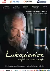 Plakat filmu Łukasiewicz - nafciarz romantyk