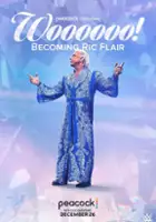 plakat filmu Woooooo! Becoming Ric Flair