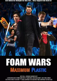 Plakat filmu Foam Wars: Maximum Plastic