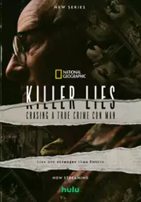 Plakat serialu Killer Lies: Chasing a True Crime Con Man