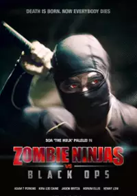 Plakat filmu Zombie Ninjas vs Black Ops