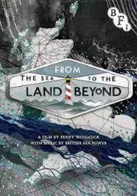 Plakat filmu From the Sea to the Land Beyond