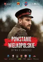 plakat filmu Powstanie Wielkopolskie. Bitwa o Chodzież