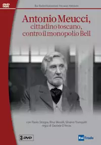 Plakat serialu Antonio Meucci cittadino toscano contro il monopolio Bell
