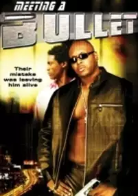 Plakat filmu Meeting A Bullet