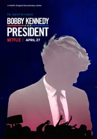 Plakat serialu Bobby Kennedy na prezydenta