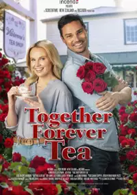 Plakat filmu Together Forever Tea