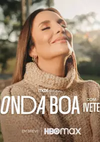 Plakat serialu Onda Boa com Ivete