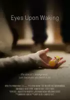 plakat filmu Eyes Upon Waking