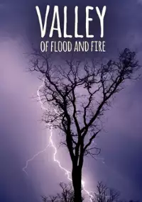 Plakat serialu Valley of Flood and Fire