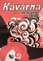 plakat filmu Kawiarnia przy gł&oacute;wnej ulicy 