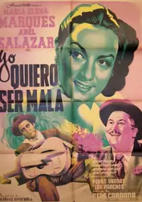 Plakat filmu Yo quiero ser mala