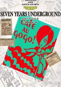 Plakat filmu 7 Years Underground: A 60's Tale