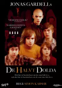 Plakat serialu De Halvt dolda