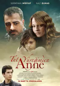 Plakat filmu Tut Yüreğimden Anne