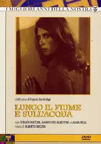 Plakat serialu Lungo il fiume e sull'acqua