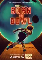 plakat serialu Born to Bowl
