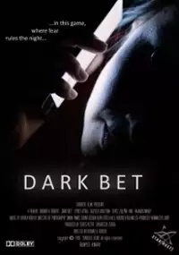 Plakat filmu Dark Bet