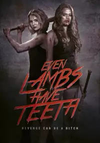 Plakat filmu Even Lambs Have Teeth