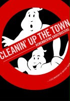 plakat filmu Oczyścić miasto: Historia Pogromców Duchów