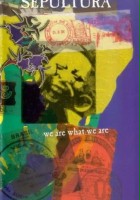 plakat filmu Sepultura: We Are What We Are