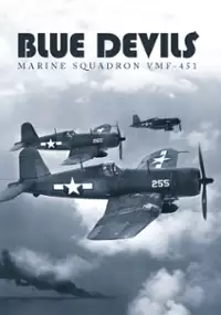 Plakat filmu Blue Devils: Marine Aviation Squadron VMF-451