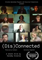 plakat filmu (Dis)Connected