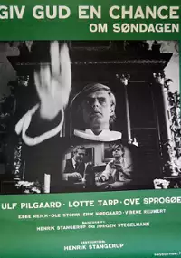 Plakat filmu Giv gud en chance om søndagen