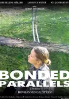 Hovhannes Galstyan / Bonded Parallels