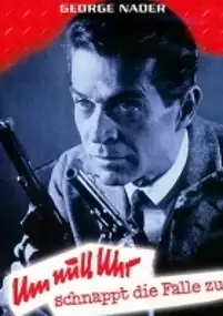 Plakat filmu Um Null Uhr schnappt die Falle zu