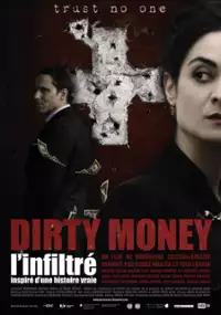 Plakat filmu Dirty money, l'infiltré