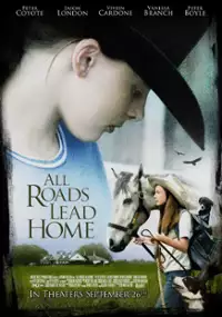 Plakat filmu Wszystkie drogi prowadzą do domu