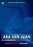 plakat filmu ARA San Juan: Łódź podwodna, która zniknęła