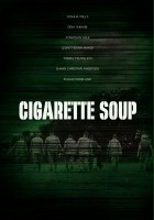 plakat filmu Cigarette Soup