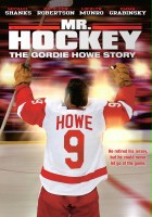 plakat filmu Mr Hockey: The Gordie Howe Story