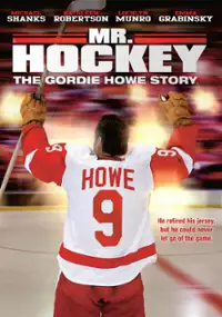 Plakat filmu Mr Hockey: The Gordie Howe Story