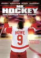 plakat filmu Mr Hockey: The Gordie Howe Story