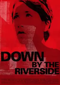 Plakat filmu Down by the Riverside