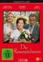 plakat filmu Die Rosenzüchterin