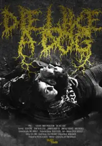 Plakat filmu Die Like a Dog
