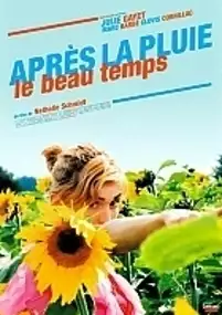 Plakat filmu Apres la pluie, le beau temps