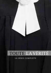 Plakat serialu Toute la vérité