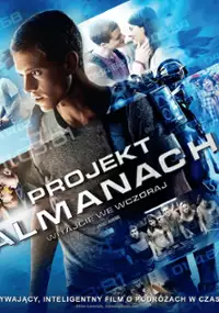 Plakat filmu Projekt Almanach: Witajcie we wczoraj