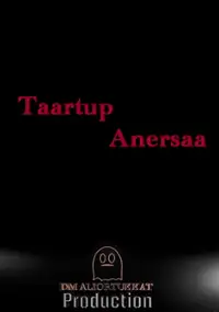 Plakat filmu Taartup Anersaa