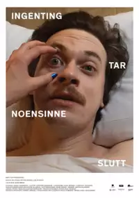 Plakat filmu Ingenting tar noensinne slutt