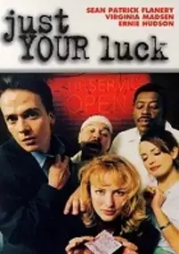 Plakat filmu Just Your Luck